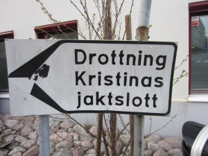 Välskyltat till Drottning Kristinas jaktslott.
