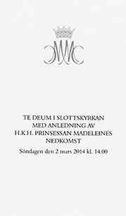 Te Deum, H.K.H. Pinsessan Madeleines nedkomst.
