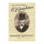 C. J. Josephsson - Glashandel i generationer.